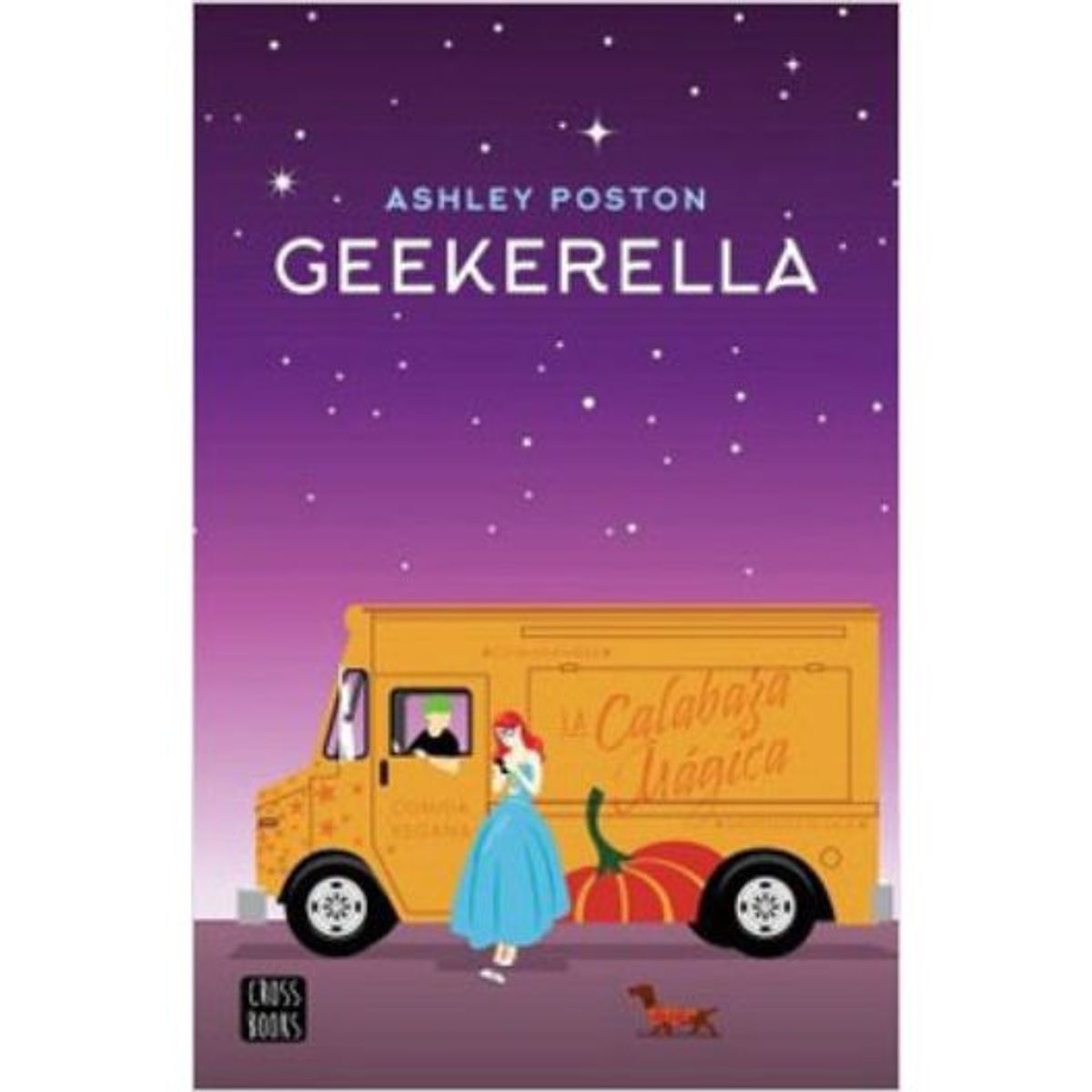 DESTINO - Geekerella - Ashley Poston