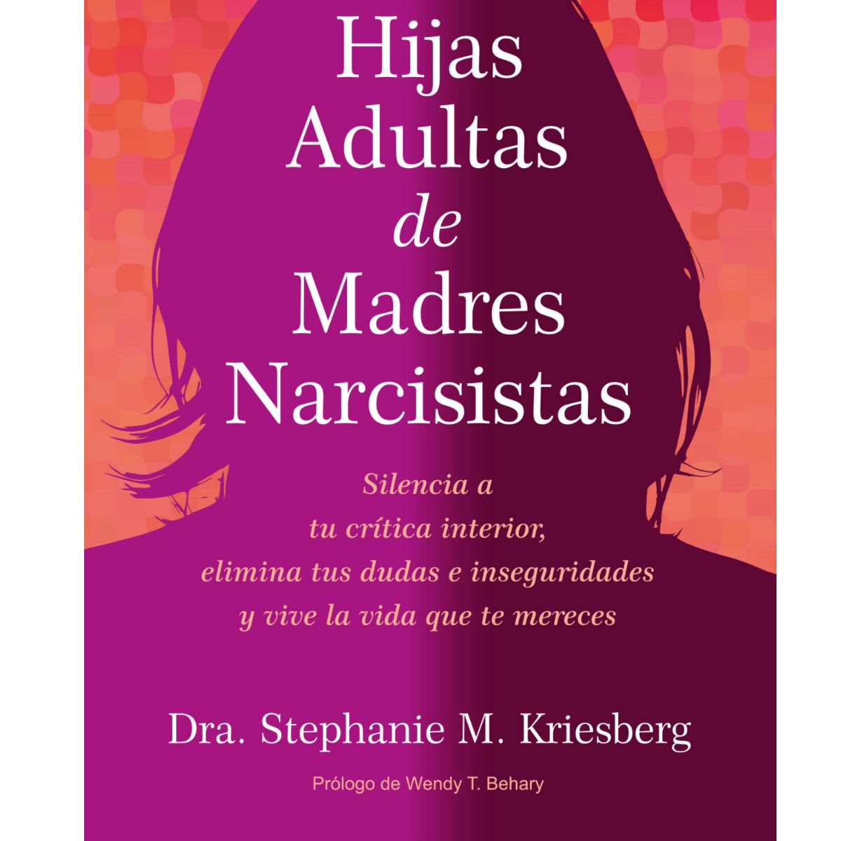 SIRIO EDITORIAL - Hijas adultas de madres narcisistas