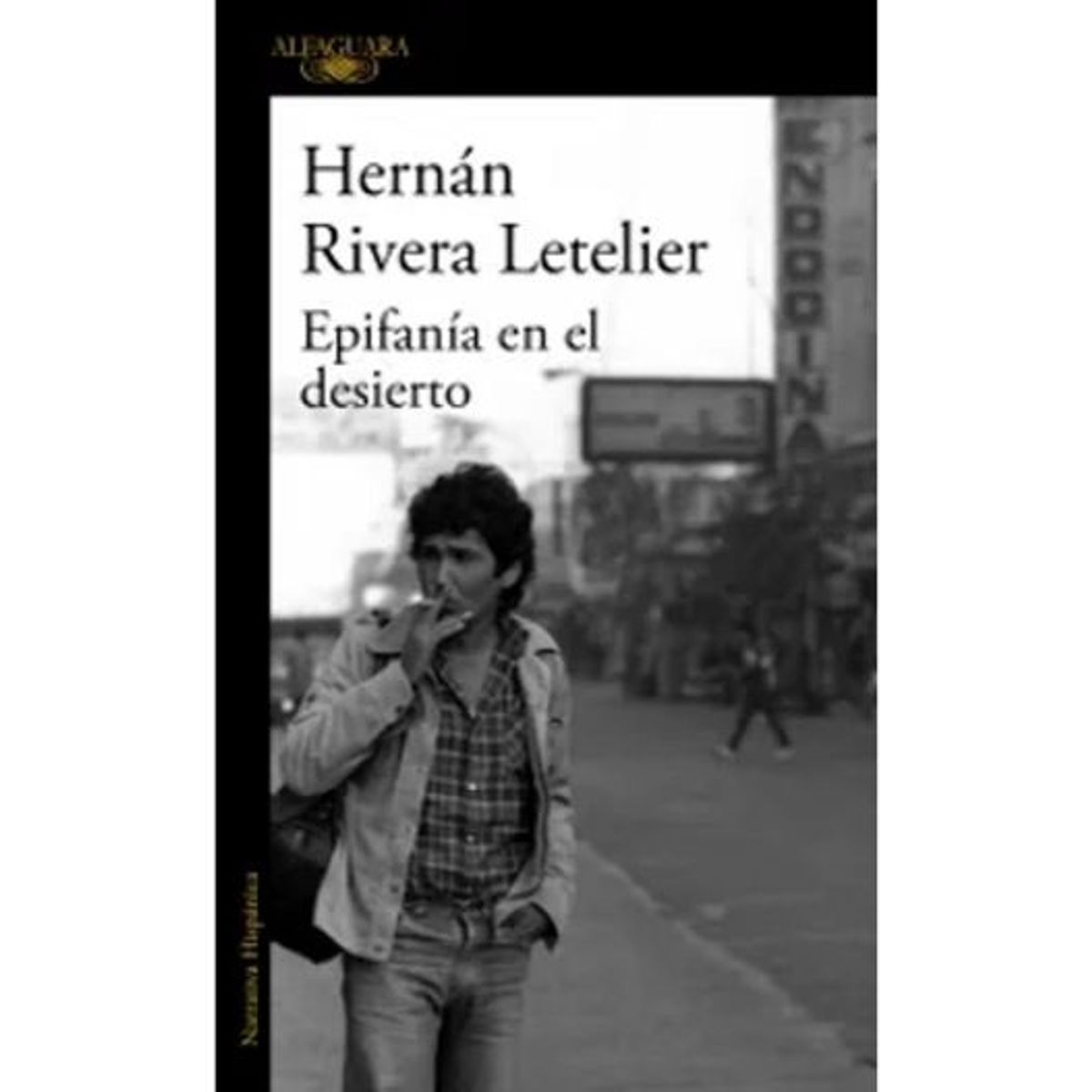 ALFAGUARA - Epifanía En El Desierto