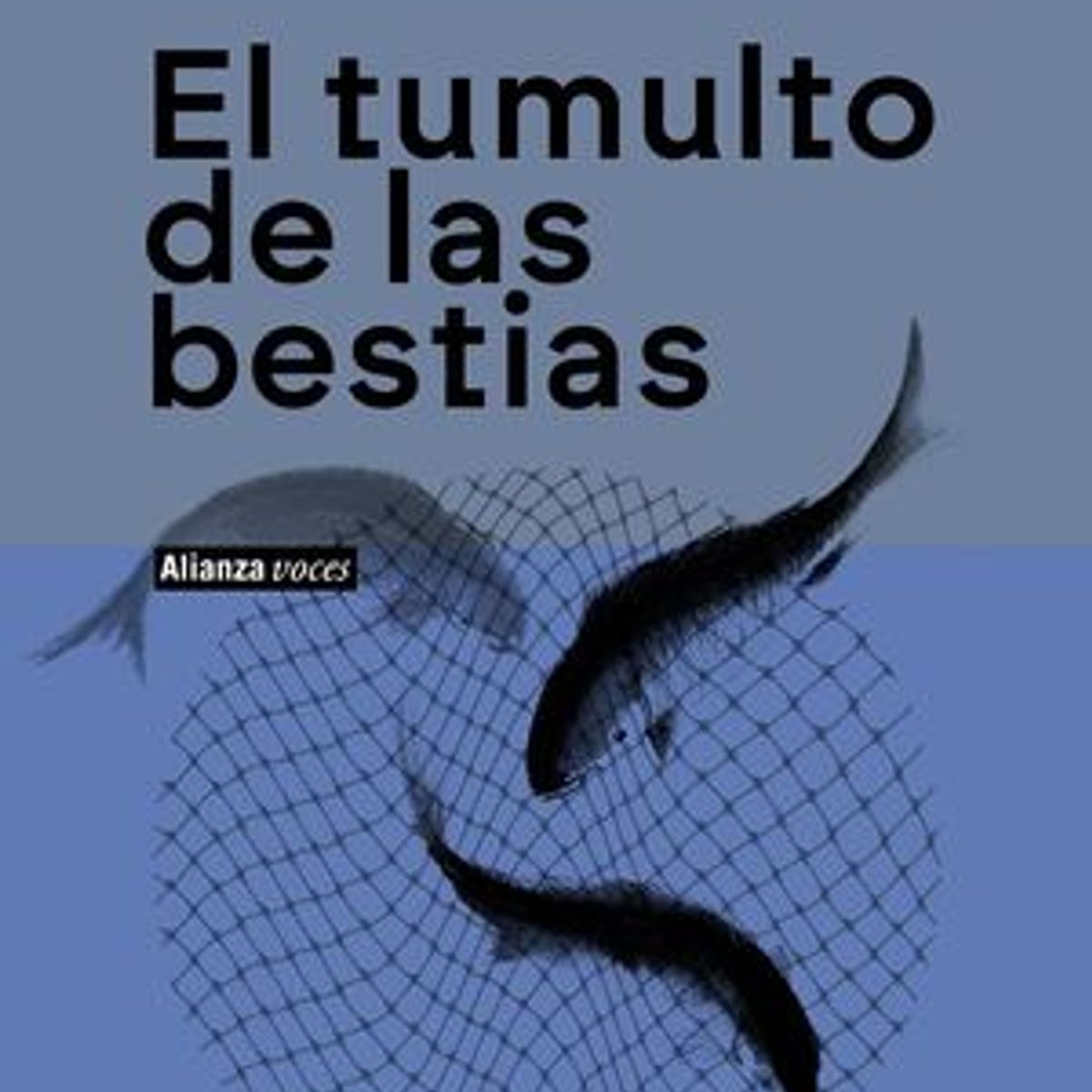 ALIANZA - EL TUMULTO DE LAS BESTIAS
