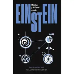 ALMA - EINSTEIN MIS IDEAS MI VISION DEL MUNDO TD