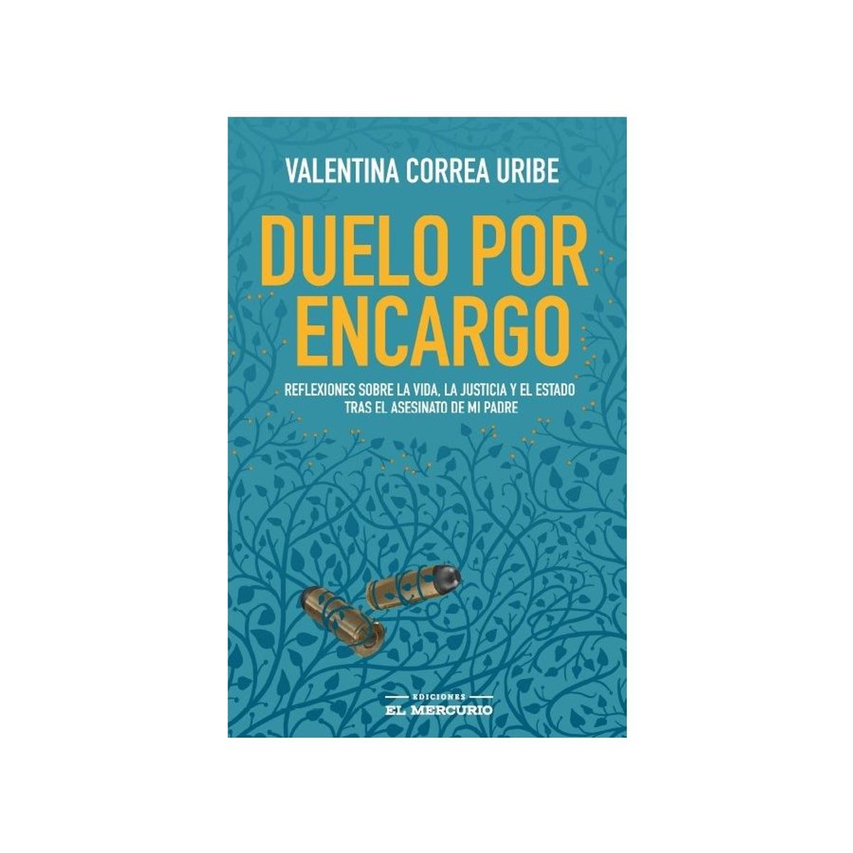 EL MERCURIO - DUELO POR ENCARGO EL MERCURIO