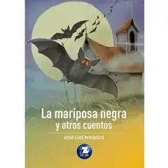 ZIG ZAG - La Mariposa Negra Y Otros Cuentos, De José Luis Rosasco. Editorial Zig-zag