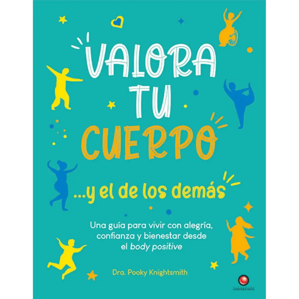 CONTRAPUNTO - VALORA TU CUERPO...Y EL DE LOS DEMAS