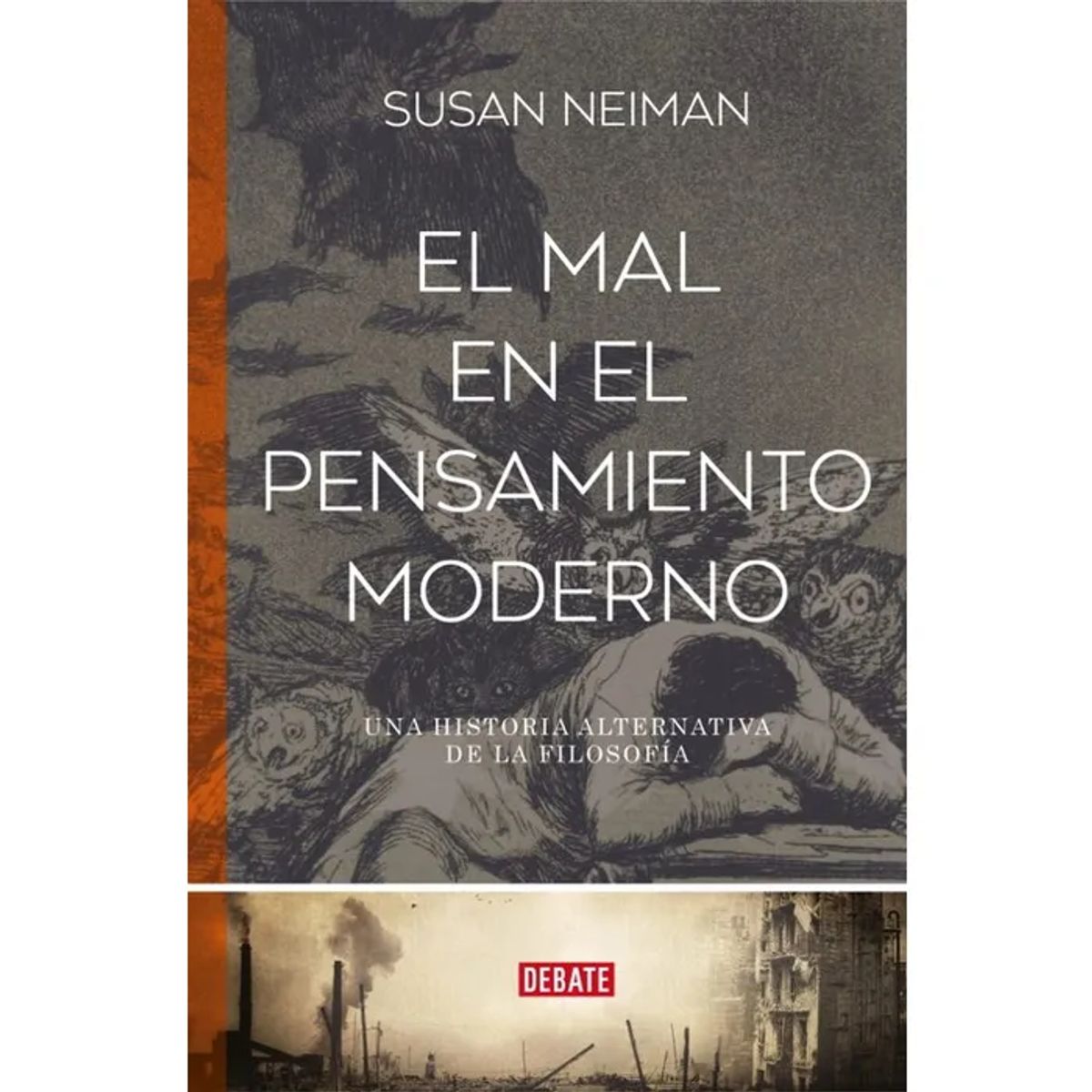DEBATE - EL MAL EN EL PENSAMIENTO MODERNO
