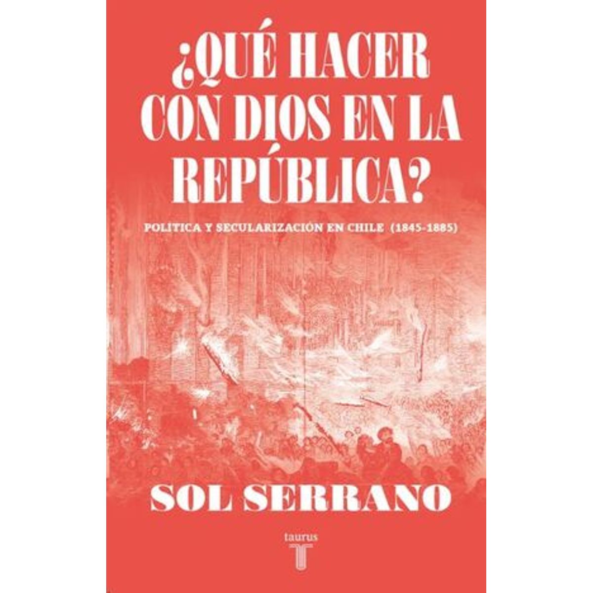 TAURUS - QUE HACER CON DIOS EN LA REPUBLICA
