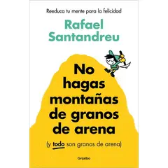 ANTARTICA LIBROS - No Hagas Montañas De Granos De Arena