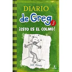ANTARTICA LIBROS - Diario De Greg 3. ¡Esto Es El Colmo