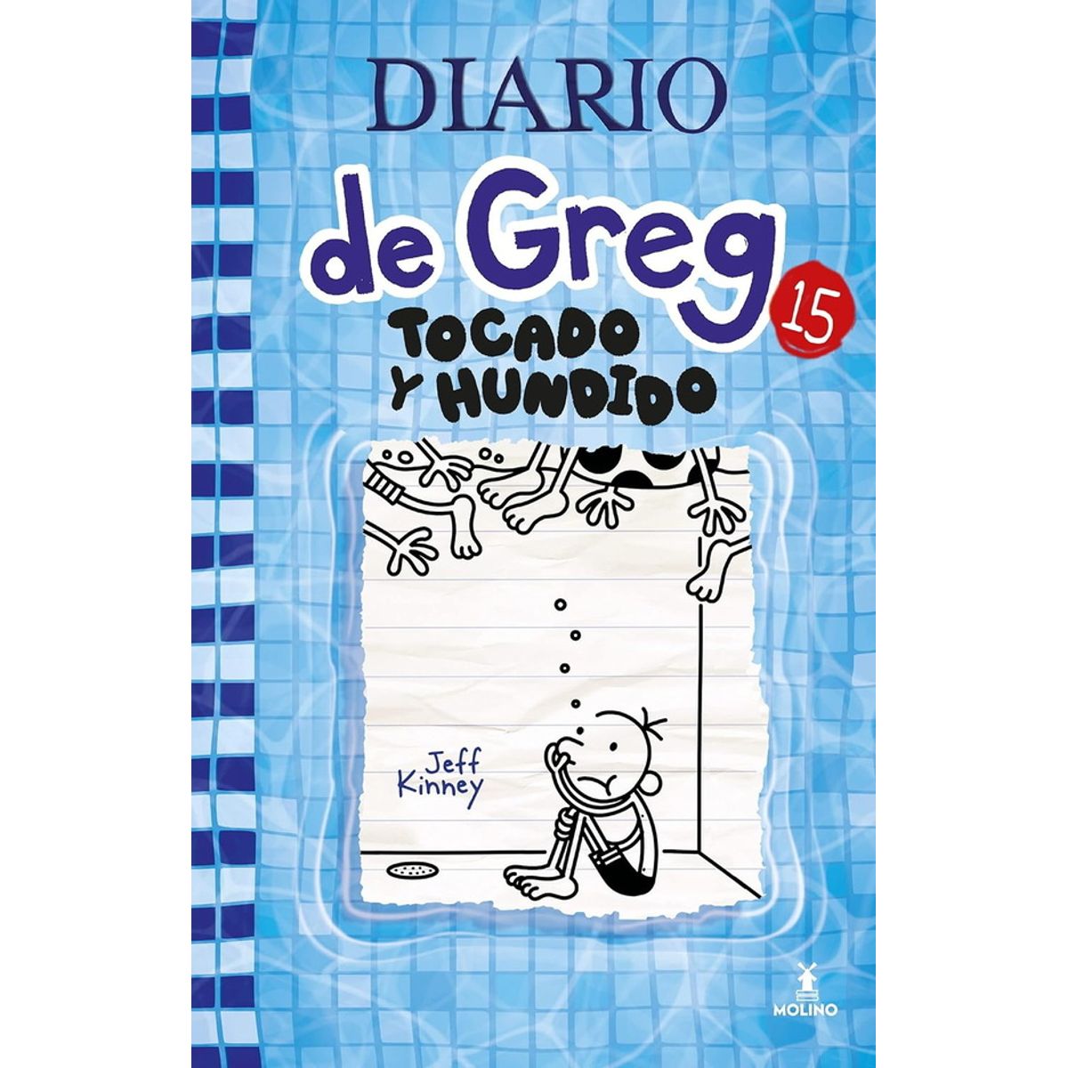 ANTARTICA LIBROS - Diario De Greg 15. Tocado Y Hundido