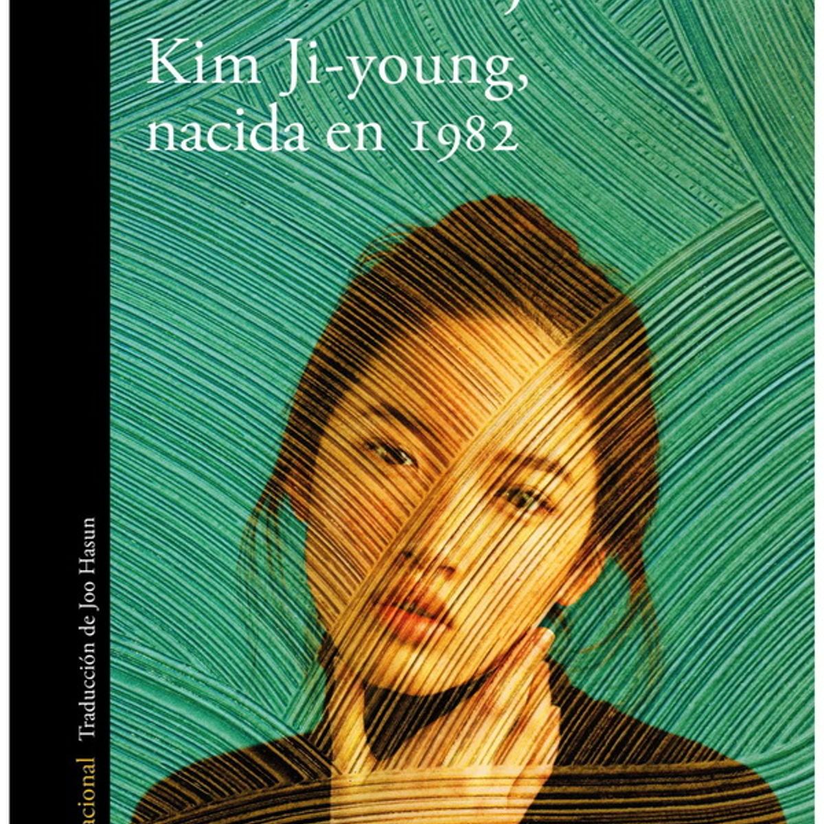 ANTARTICA LIBROS - Kim Ji-Young, Nacida En 1982