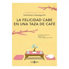 ANTARTICA LIBROS - La Felicidad Cabe En Una Taza De Cafe