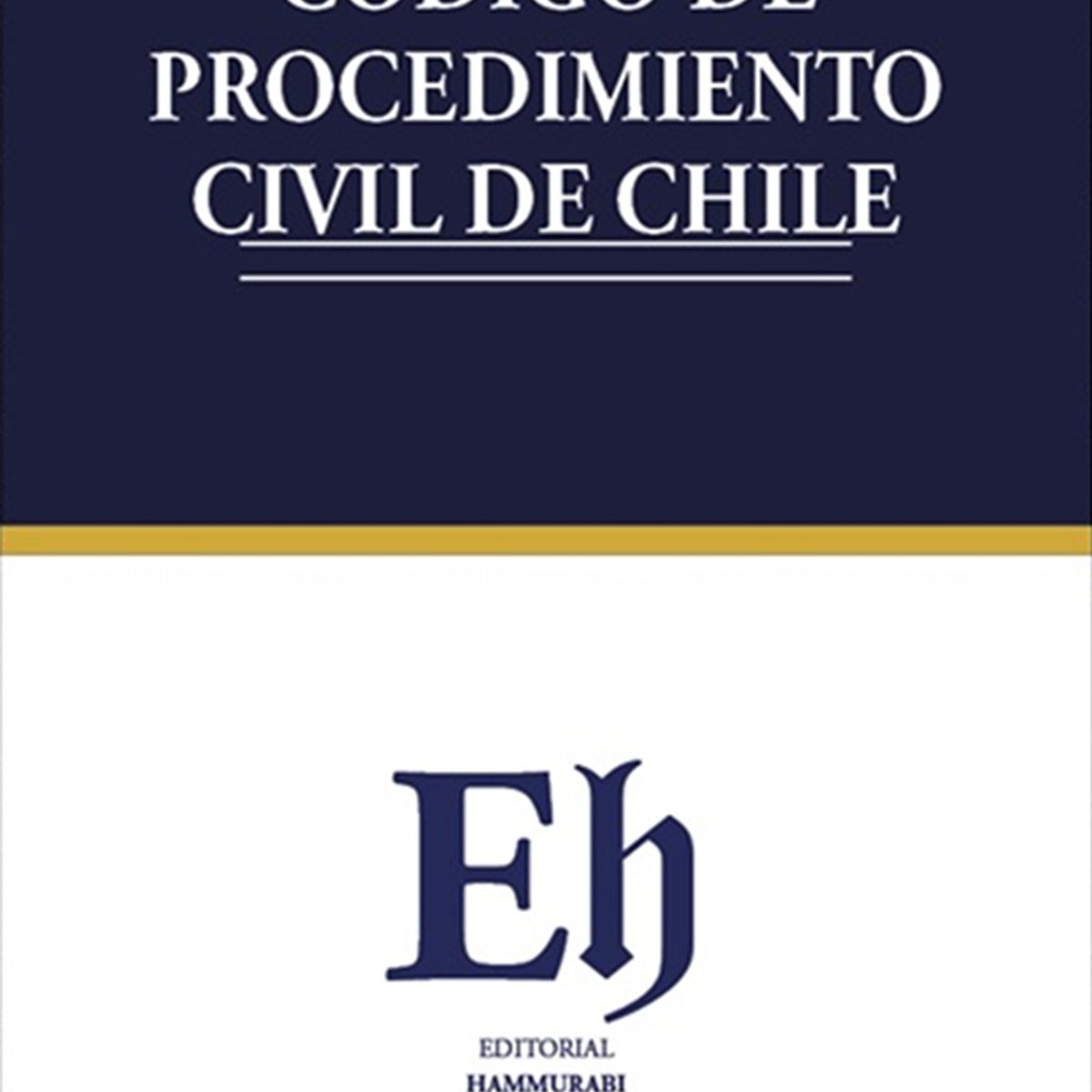 EDITORIAL HAMMURABI - CÓDIGO DE PROCEDIMIENTO CIVIL DE CHILE 2026