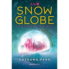 ANTARTICA LIBROS - Snowglobe. La Cupula De Hielo