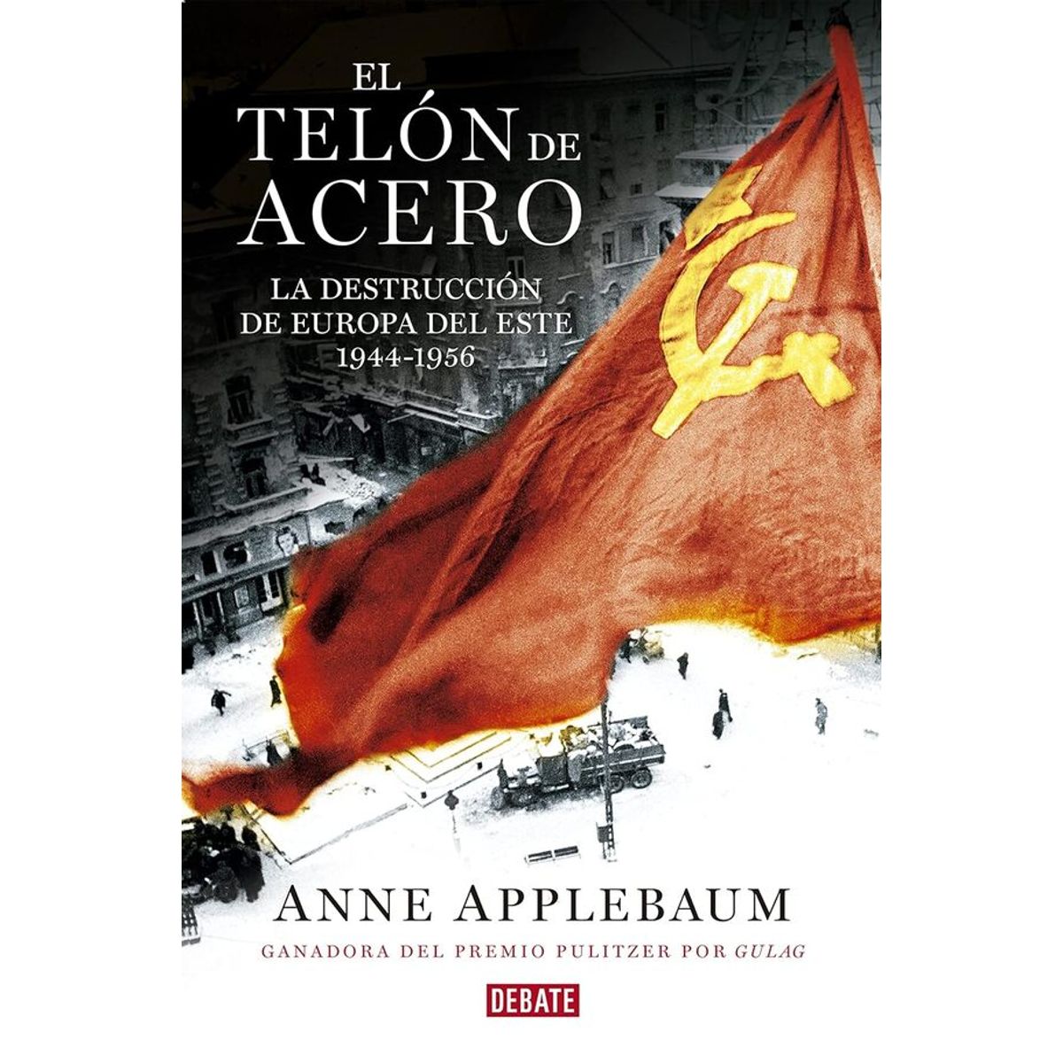 ANTARTICA LIBROS - El Telon De Acero