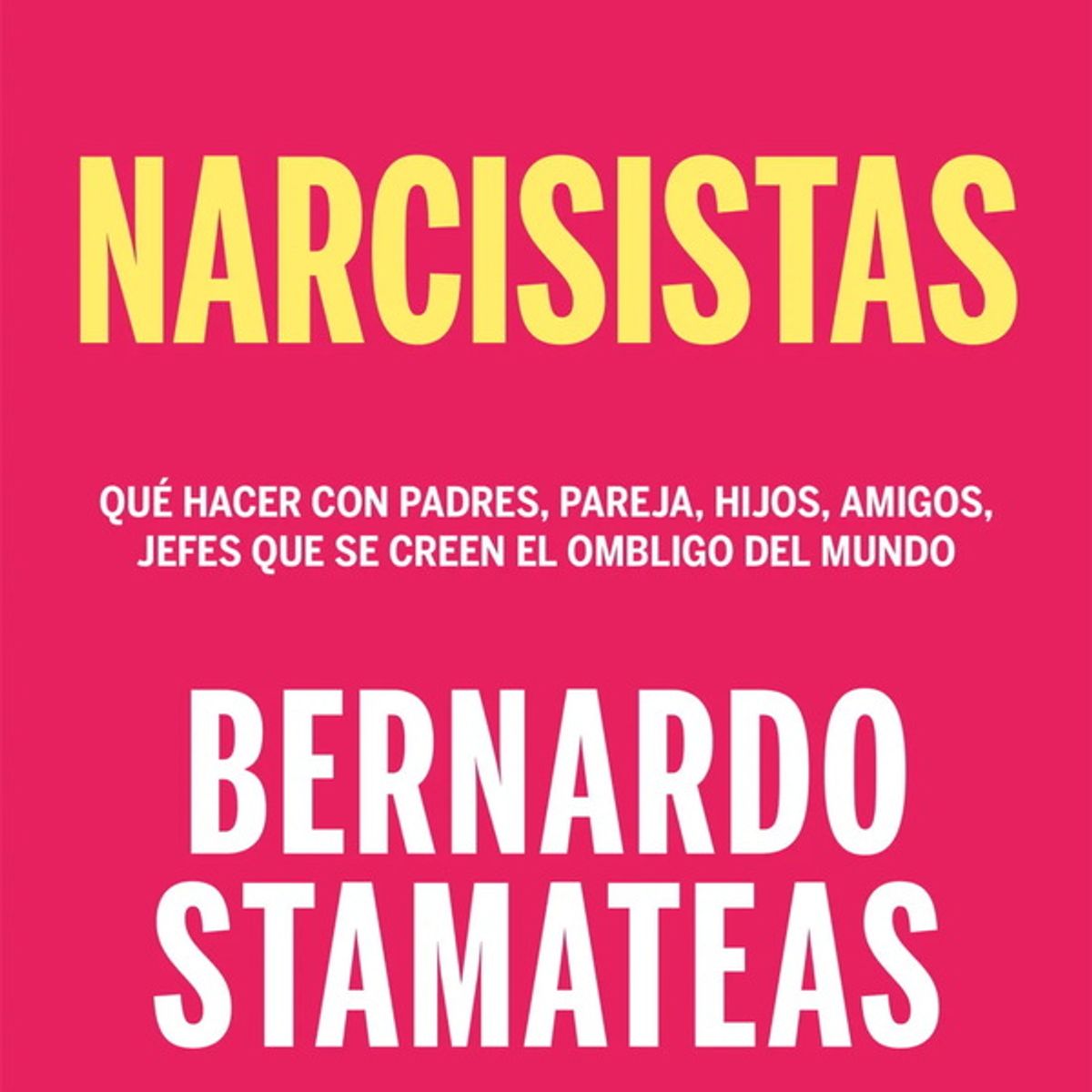 ANTARTICA LIBROS - Narcisistas