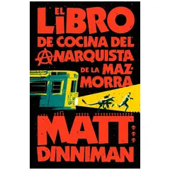 ANTARTICA LIBROS - El Libro De Cocina Del Anarquista De La Mazmorra Carl El Mazmorrero 3