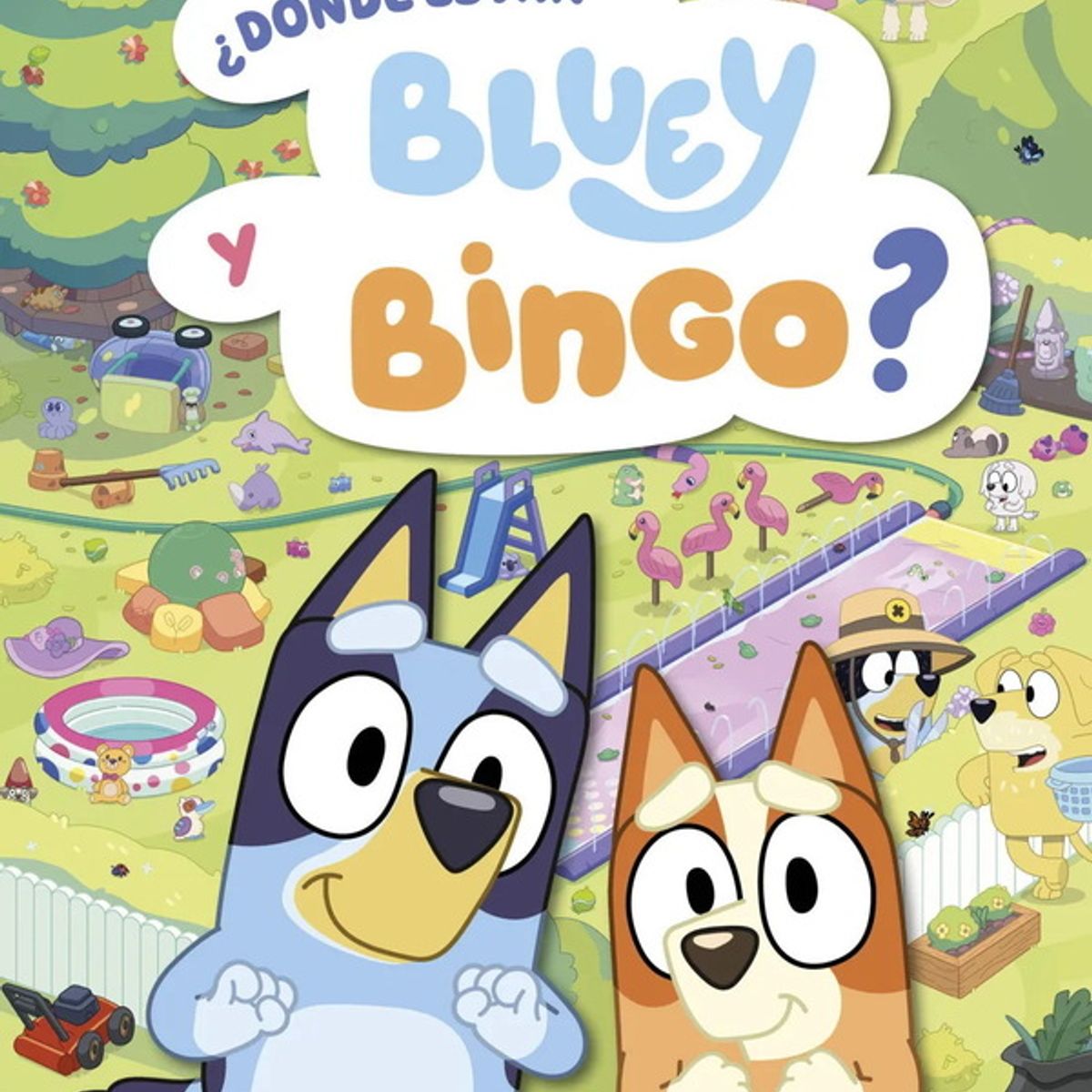 ANTARTICA LIBROS - Bluey. ¿Donde Esta Bluey Y Bingo