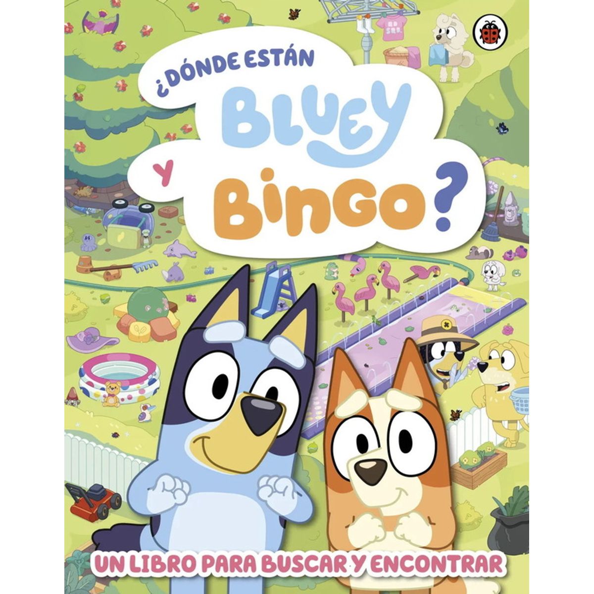 ANTARTICA LIBROS - Bluey. ¿Donde Esta Bluey Y Bingo