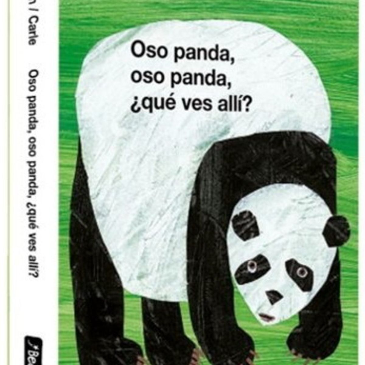 ANTARTICA LIBROS - Oso Panda, Oso Panda, ¿Que Ves Alli