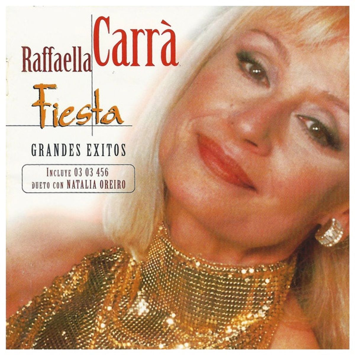 GENERICO - RAFFAELLA CARRA - FIESTA: GRANDES EXITOS / CD