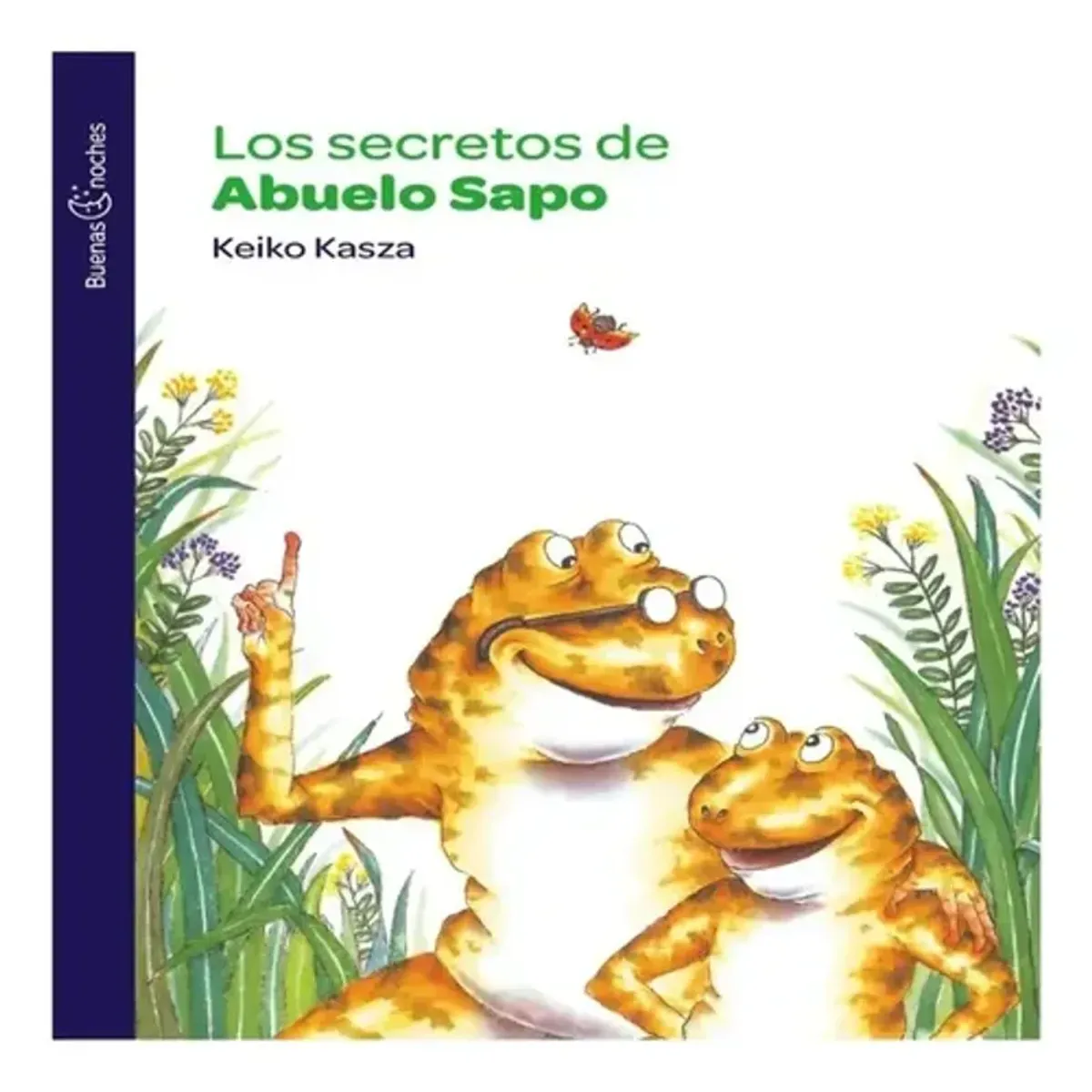 NORMA EDITORIAL - Libro Los Secretos De Abuelo Sapo N. E. - Keiko Kasza Editorial Norma