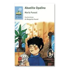 SM EDICIONES - Abuelita Opalina Maria Puncel
