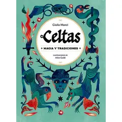 ANTARTICA LIBROS - Celtas. Magia Y Tradiciones