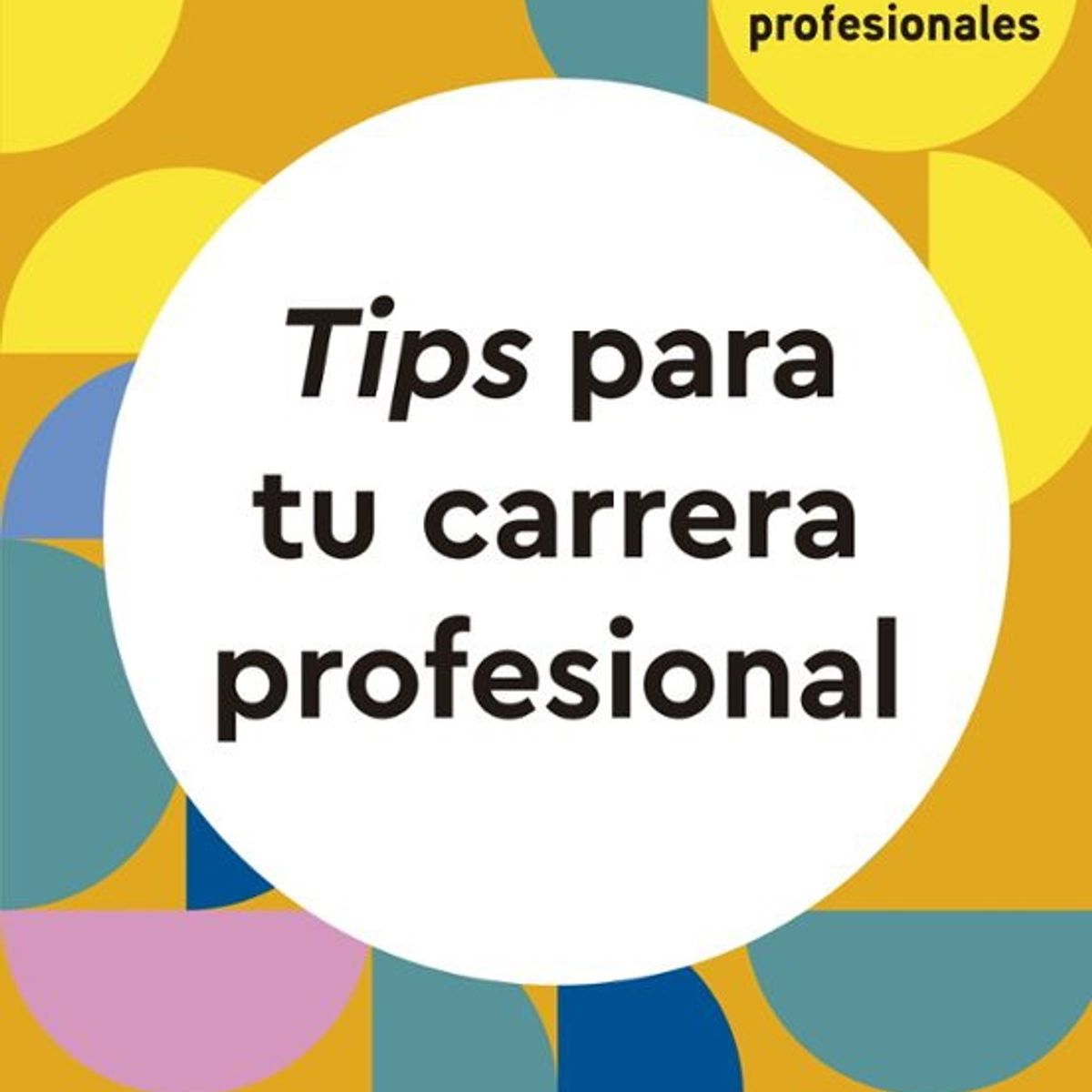 ANTARTICA LIBROS - Tips Para Tu Carrera Profesional