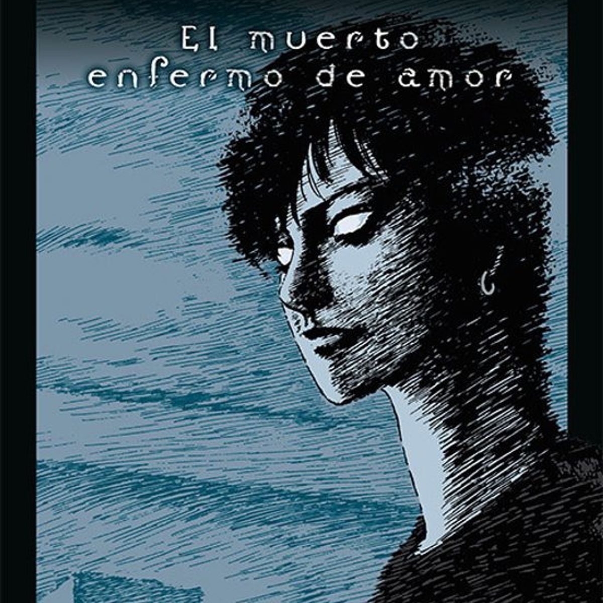 ANTARTICA LIBROS - Junji Ito Terror Despedazado 14 El Muerto Enfermo De Amor