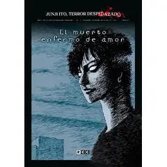 ANTARTICA LIBROS - Junji Ito Terror Despedazado 14 El Muerto Enfermo De Amor