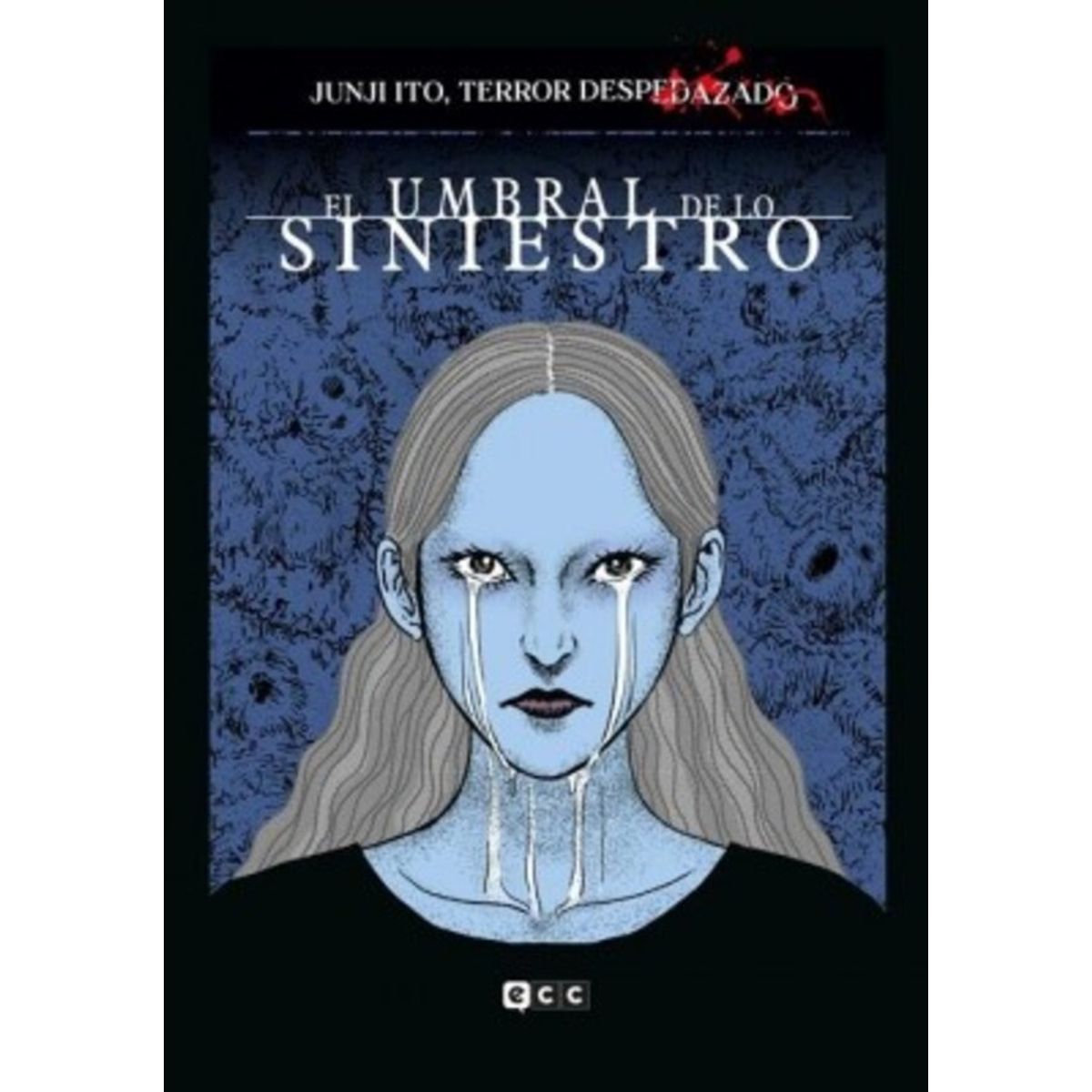 ANTARTICA LIBROS - Junji Ito Terror Despedazado 22 El Umbral De Lo Siniestro
