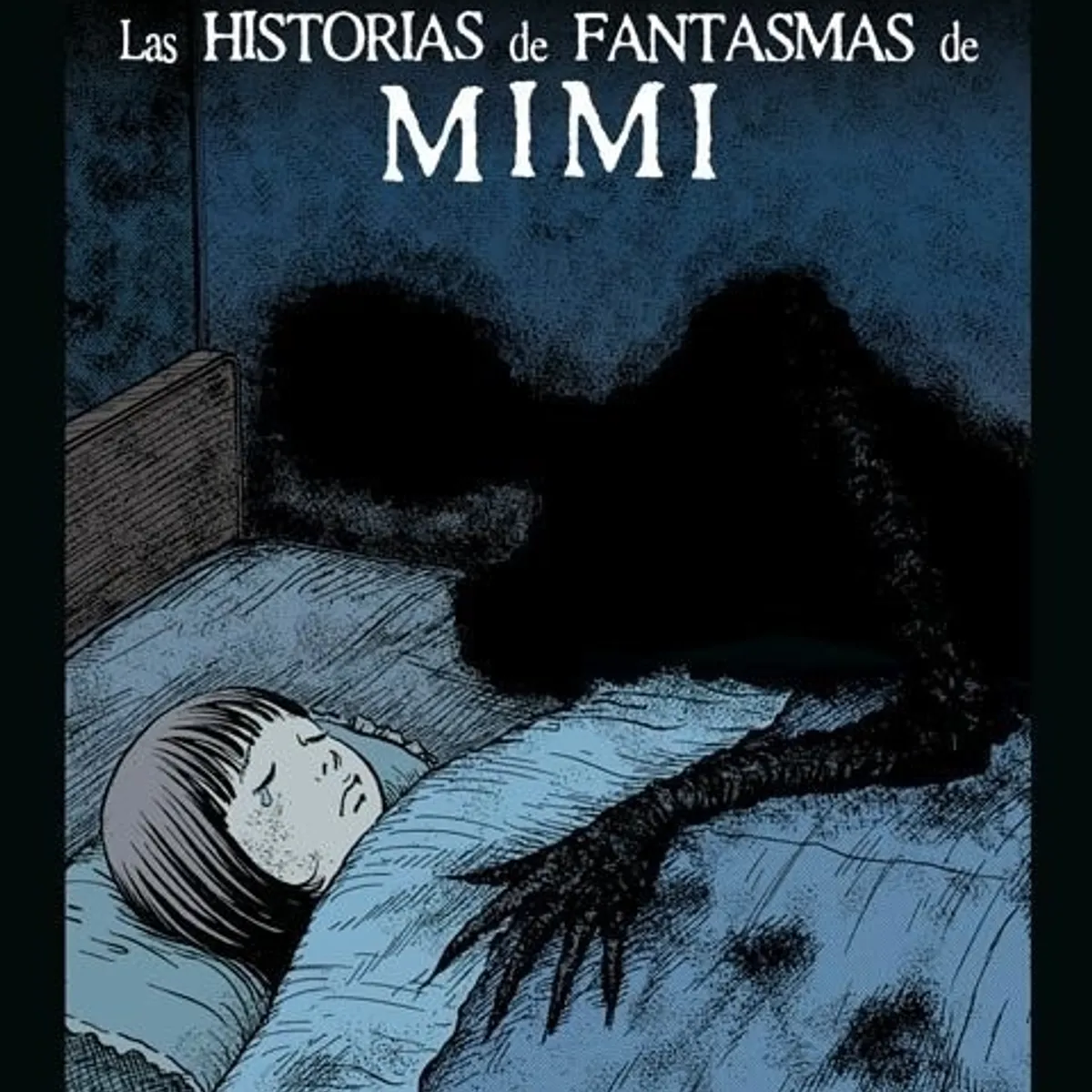 ANTARTICA LIBROS - Junji Ito Terror Despedazado 25 Las Historias De Fantasmas De Mimi