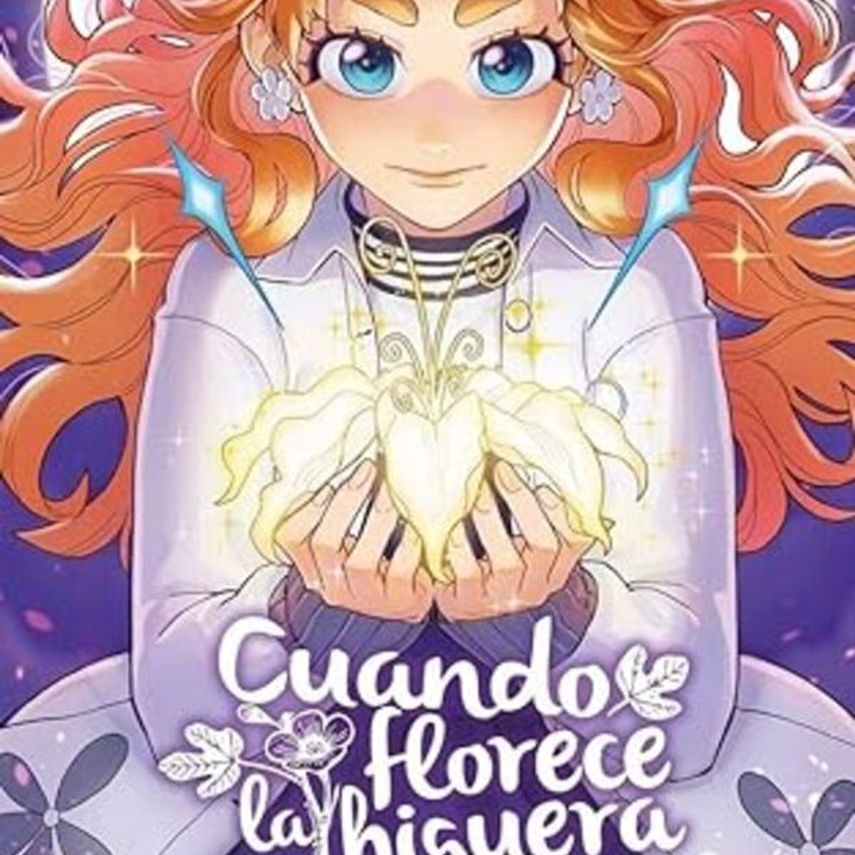 ANTARTICA LIBROS - Cuando Florece La Higuera