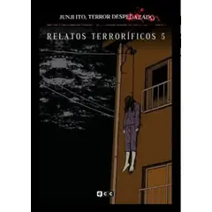 ANTARTICA LIBROS - Junji Ito Terror Despedazado 15 Relatos Terrorificos 5