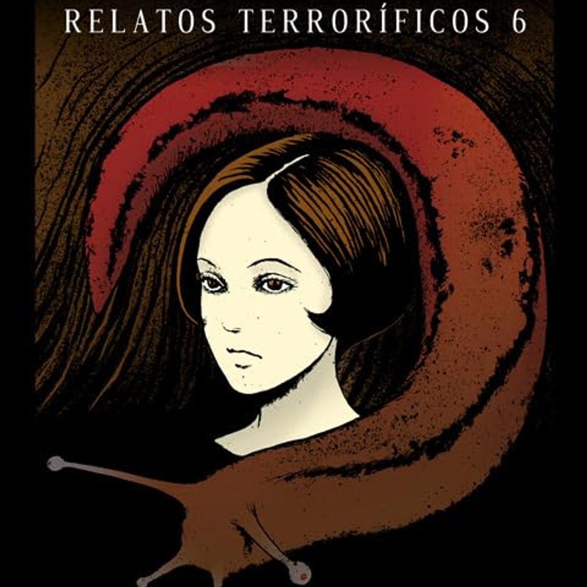 ANTARTICA LIBROS - Junji Ito Terror Despedazado 18 Relatos Terrorificos 6