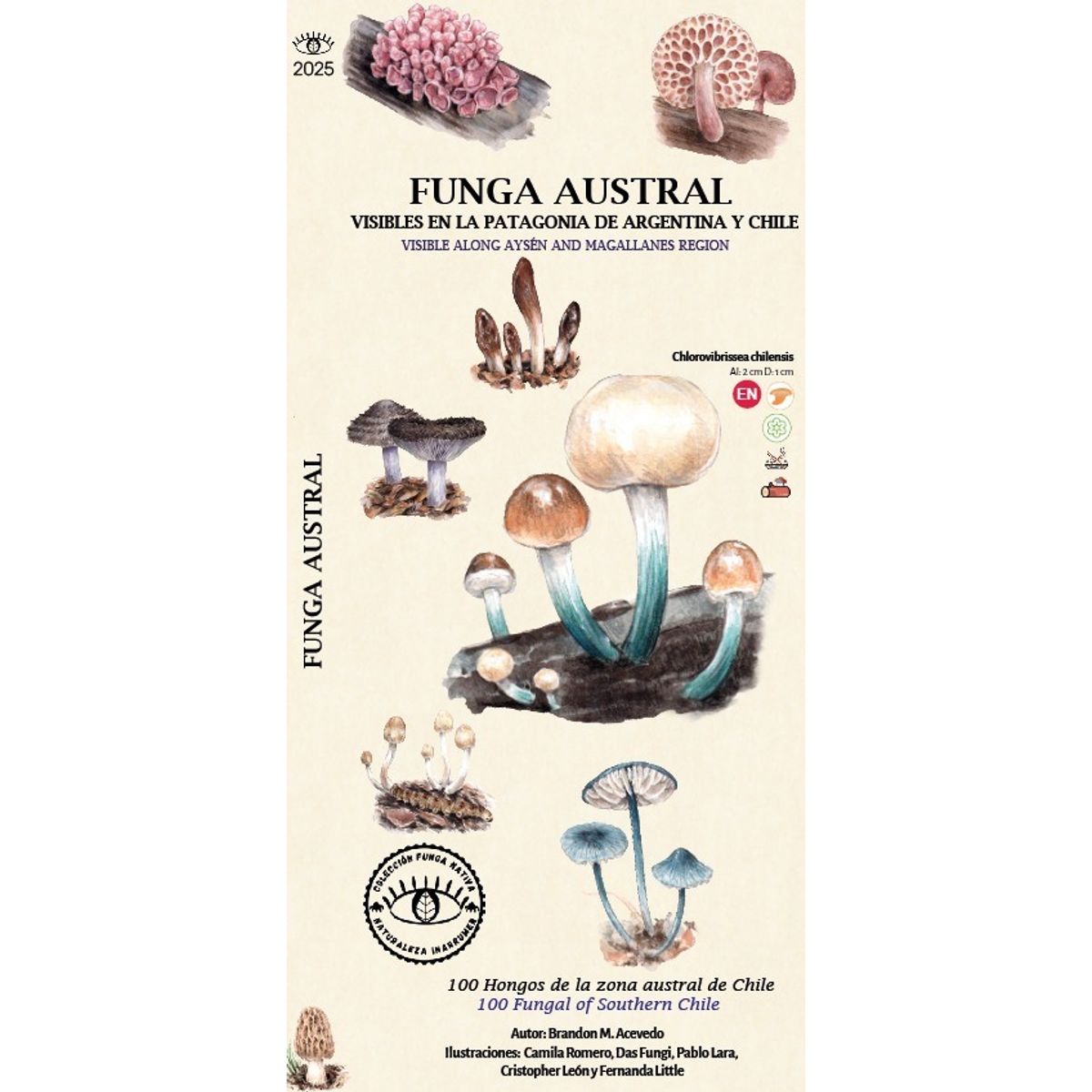 ANTARTICA LIBROS - Funga Austral. Visibles En La Patagonia De Argentina Y Chile