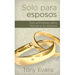 PORTAVOZ - Solo para esposos Tres principios para honrar a su esposa