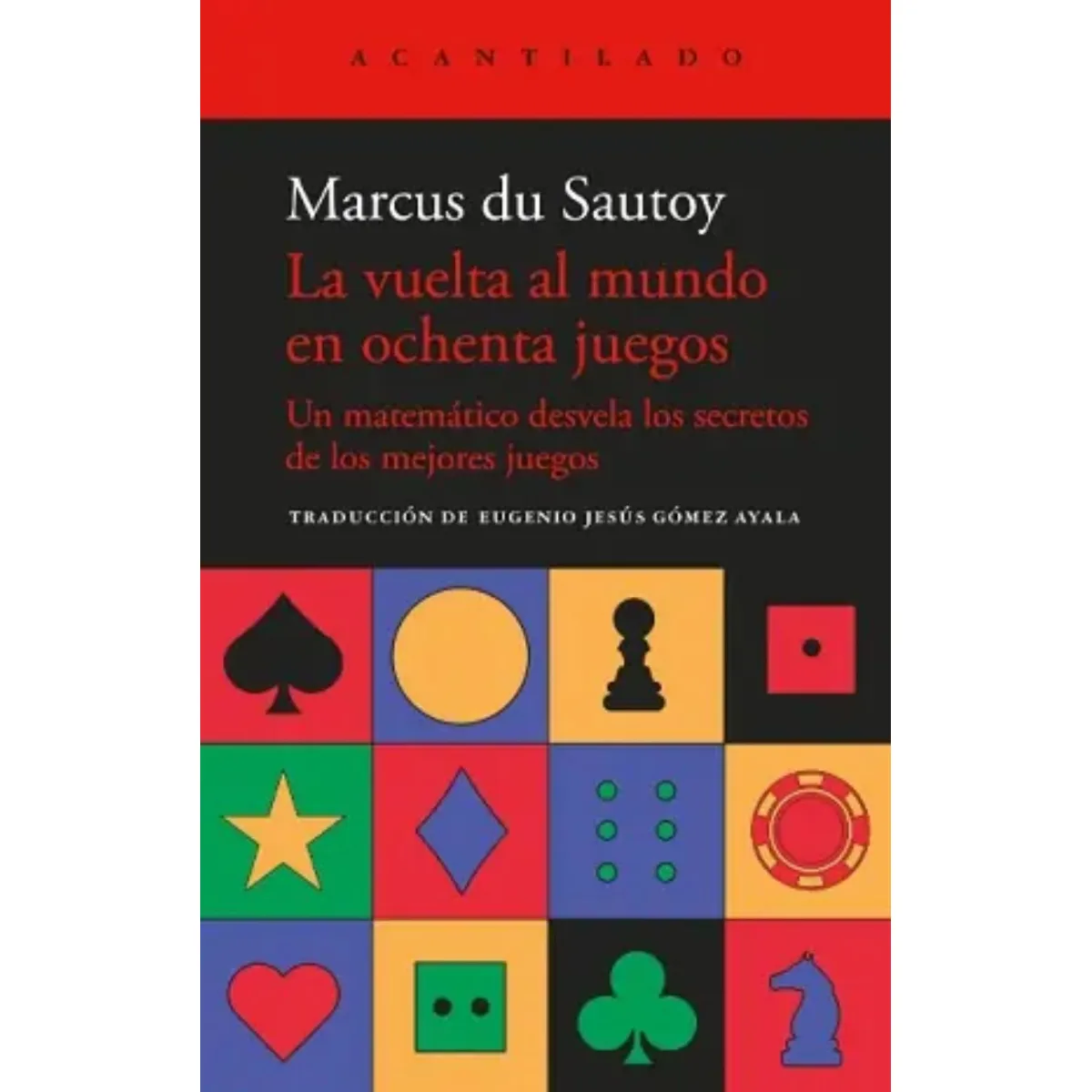 TOP10BOOKS - LIBRO La Vuelta Al Mundo En Ochenta Juegos - MARCUS DU SAUTOY