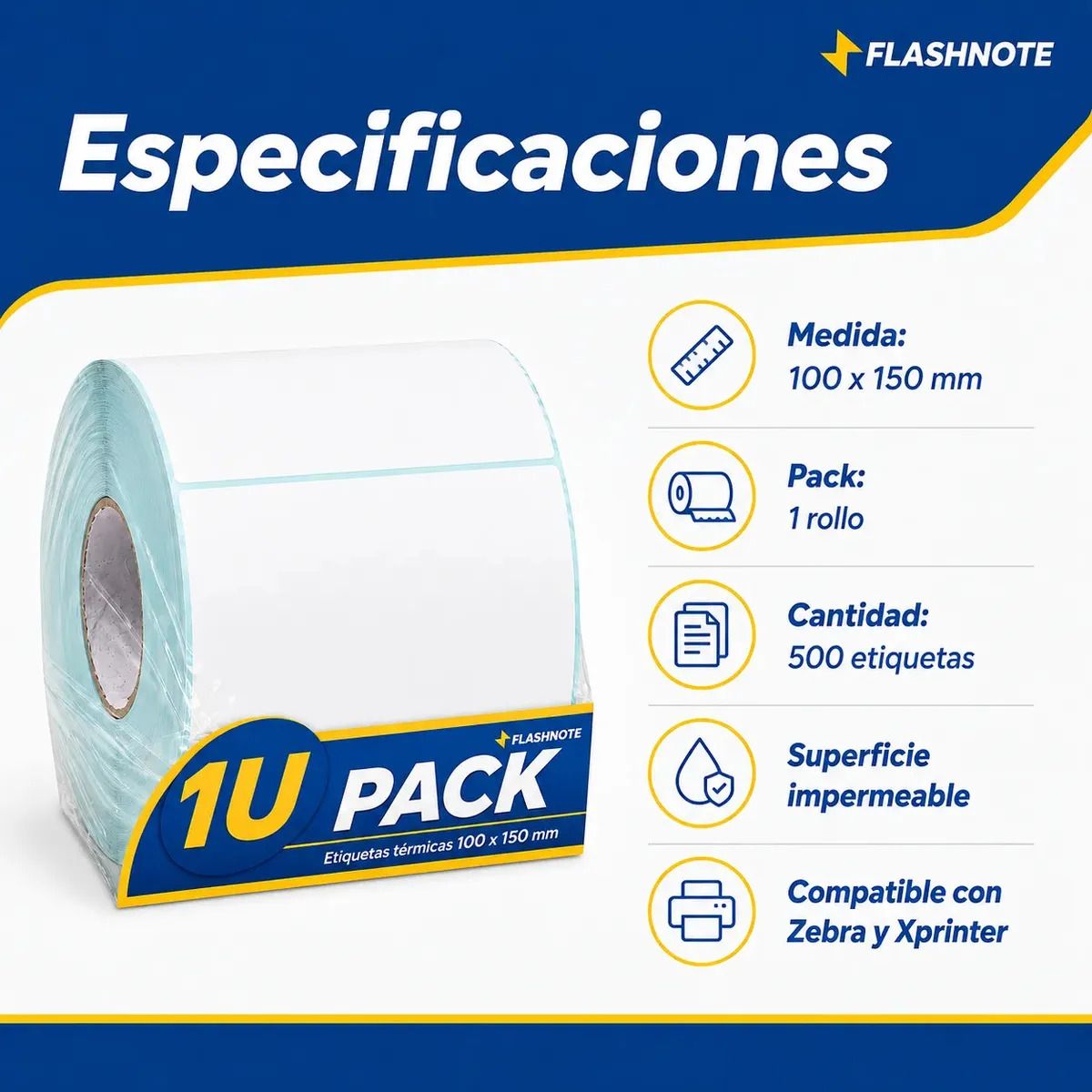 FLASHNOTE - Etiquetas Térmicas Autoadhesivas Rollo 100x150mm Flashnote 500 Etiquetas Por Rollo Superficie Imperm