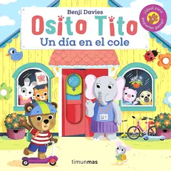TIMUNMAS - Libro Osito Tito. Un día en el cole - Benji Davies