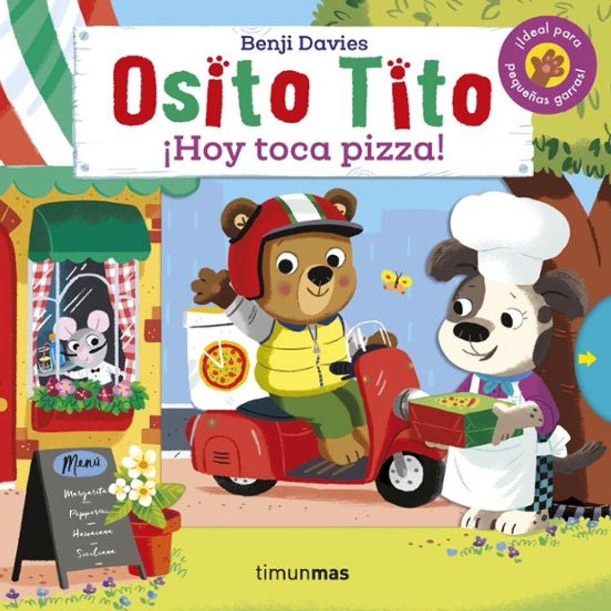 TIMUNMAS - Libro Osito Tito. ¡Hoy toca pizza - Benji Davies