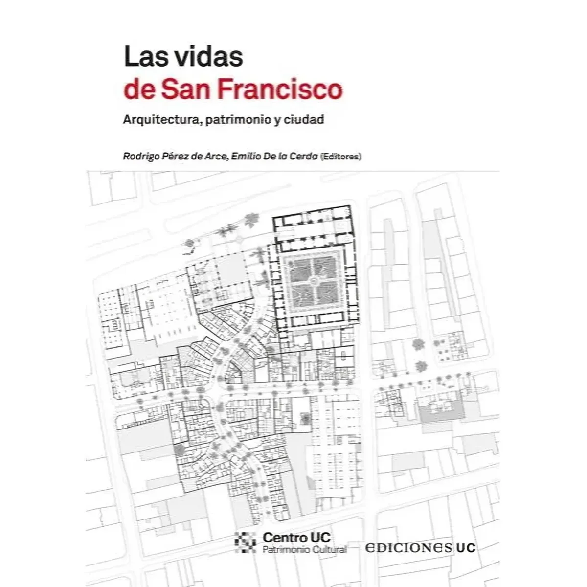 TOP10BOOKS - LIBRO Las Vidas De San Francisco - RODRIGO PEREZ DE ARCE