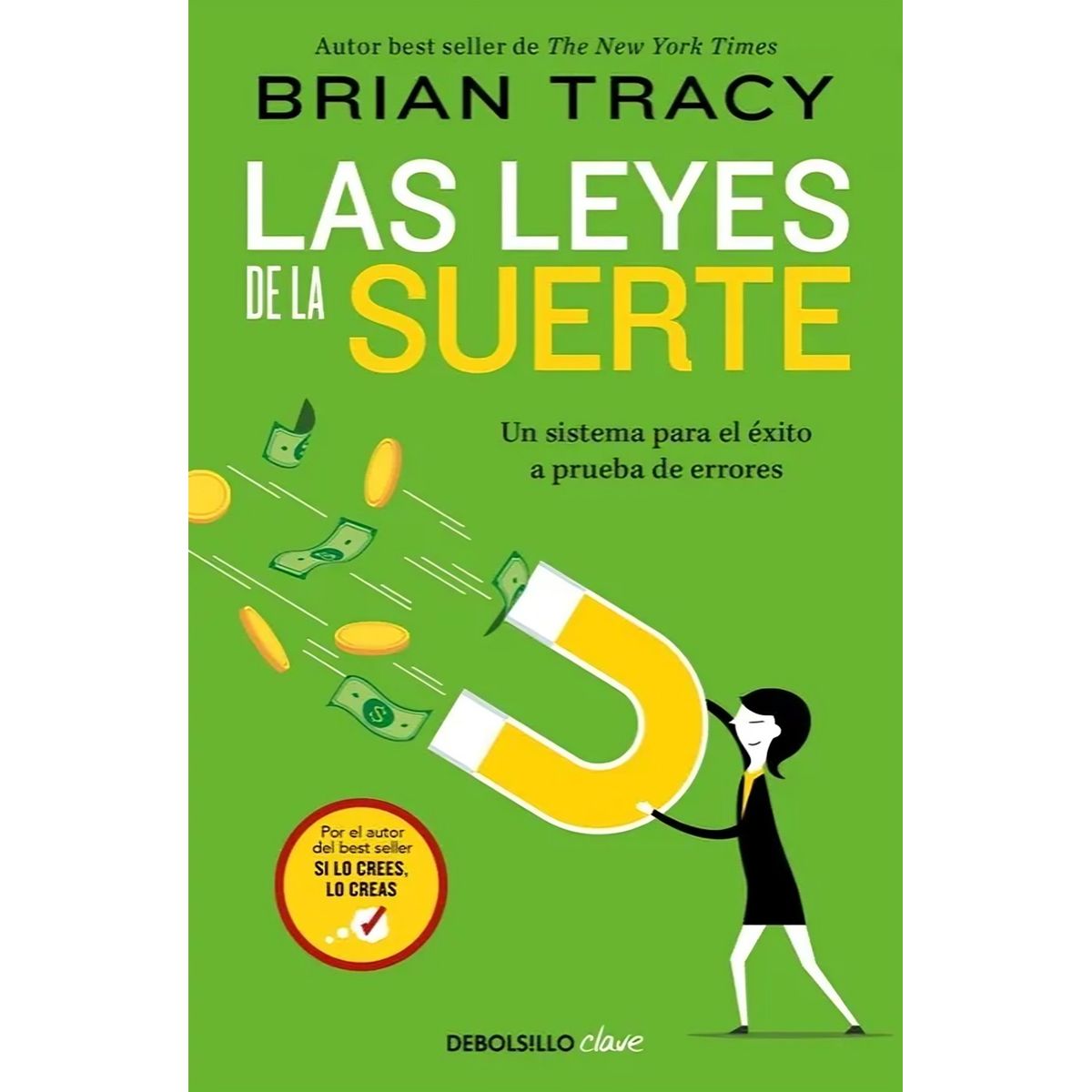 TOP10BOOKS - LIBRO Las Leyes De La Suerte - BRIAN TRACY
