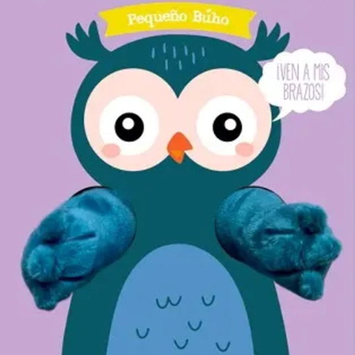 ANTARTICA LIBROS - Abrazame. Pequeño Buho