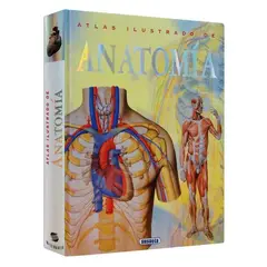 SUSAETA EDICIONES CHILE S A - Atlas Ilustrado de Anatomía