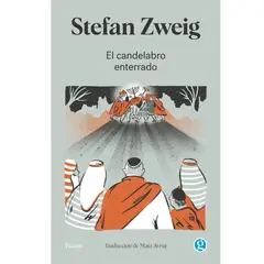 EDICIONES GODOT - El candelabro enterrado Stefan Zweig