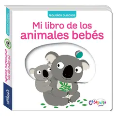 CATAPULTA - Pequeños Curiosos - Mi Libro De Los Animales Bebés