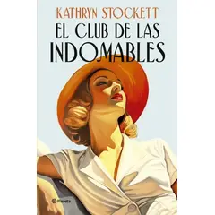 TOP10BOOKS - LIBRO El Club De Las Indomables - KATHRYN STOCKETT