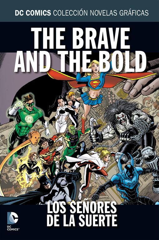 DCComics Coleccion Novelas Graficas Vol 16 The Brave And The Bold Los Senores de la Suerte