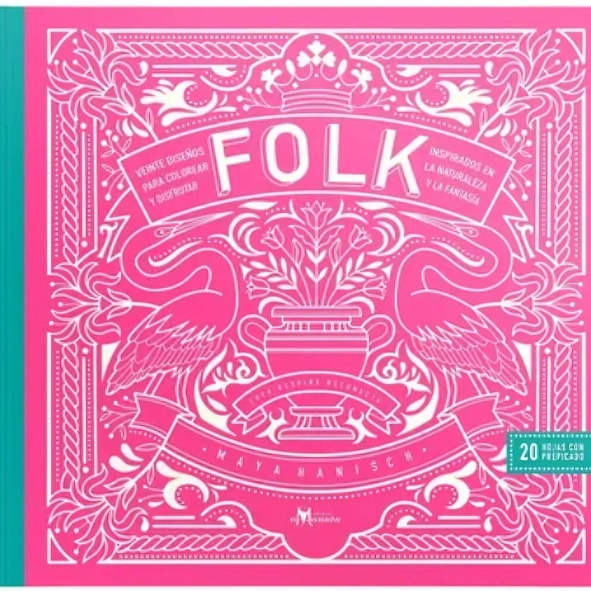 TOP10BOOKS - LIBRO Folk: Veinte Diseños Para Colorear - MAYA HANISCH